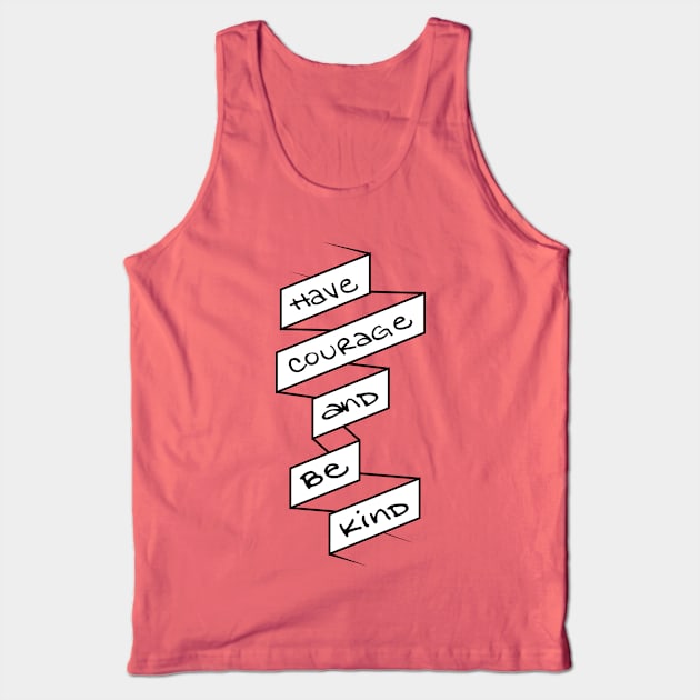 Courage Tank Top by jayMariah